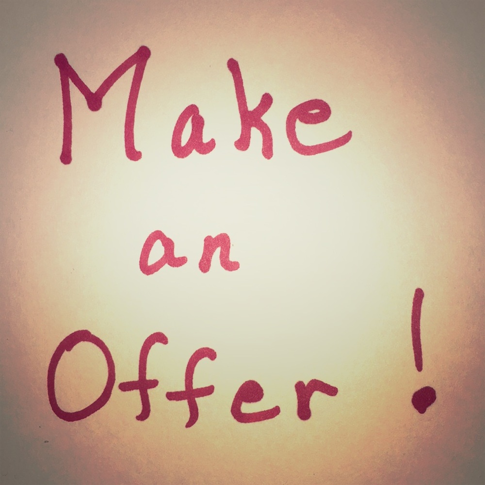 If you see something you like make an offer